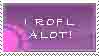 Stamp that says &ldquo;I ROFL a lot&rdquo;